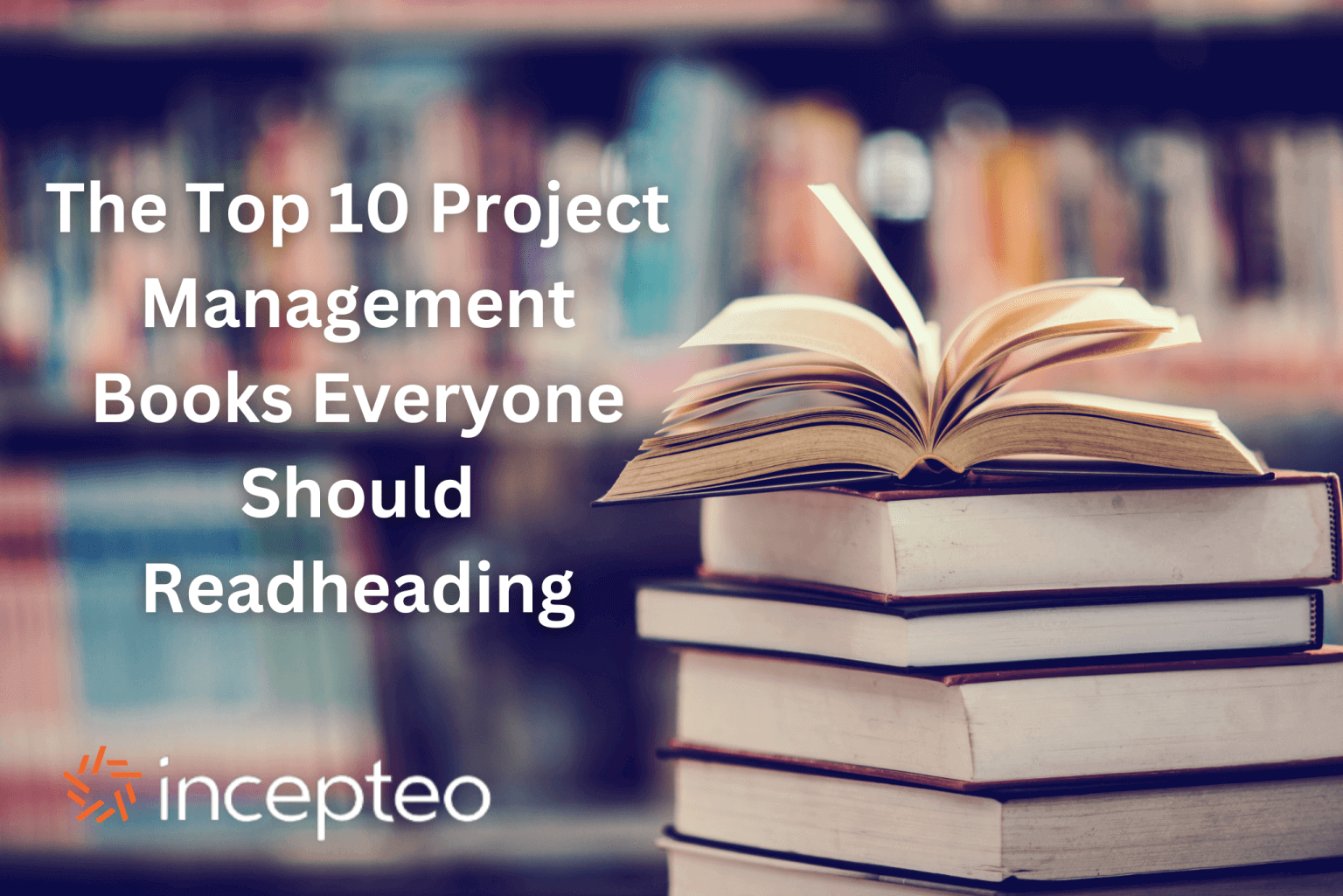 Add-a-subThe-Top-10-Project-Management-Books-Everyone-Should-Readheading